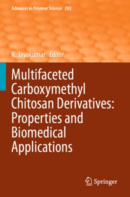 Abbildung von Jayakumar | Multifaceted Carboxymethyl Chitosan Derivatives: Properties and Biomedical Applications | 1. Auflage | 2024 | 292 | beck-shop.de