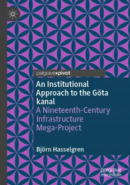 Abbildung von Hasselgren | An Institutional Approach to the Göta kanal | 1. Auflage | 2024 | beck-shop.de