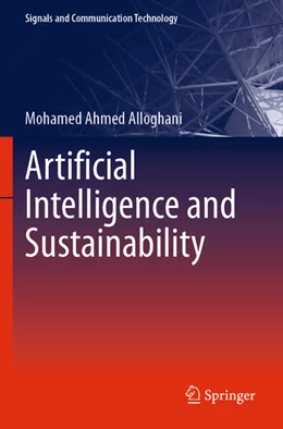 Abbildung von Alloghani | Artificial Intelligence and Sustainability | 1. Auflage | 2024 | beck-shop.de