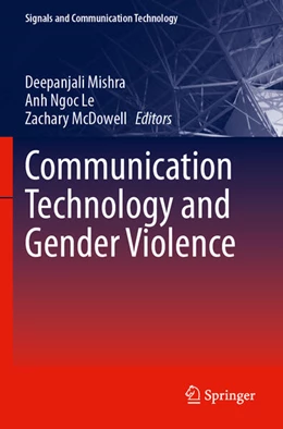 Abbildung von Mishra / Ngoc Le | Communication Technology and Gender Violence | 1. Auflage | 2024 | beck-shop.de