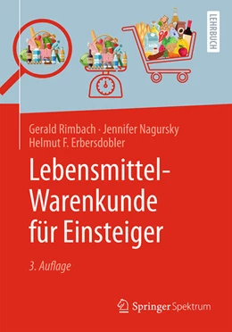 Abbildung von Rimbach / Nagursky | Lebensmittel-Warenkunde für Einsteiger | 3. Auflage | 2025 | beck-shop.de