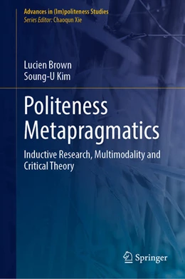 Abbildung von Brown / Kim | Politeness Metapragmatics | 1. Auflage | 2025 | beck-shop.de