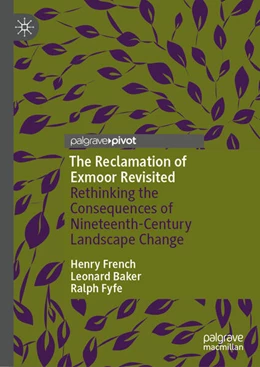 Abbildung von French / Baker | The Reclamation of Exmoor Revisited | 1. Auflage | 2025 | beck-shop.de