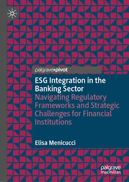 Abbildung von Menicucci | ESG Integration in the Banking Sector | 1. Auflage | 2025 | beck-shop.de