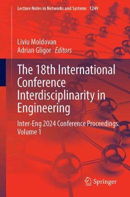 Abbildung von Moldovan / Gligor | The 18th International Conference Interdisciplinarity in Engineering | 1. Auflage | 2025 | beck-shop.de