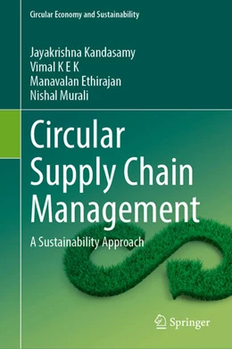 Abbildung von Kandasamy / K E K | Circular Supply Chain Management | 1. Auflage | 2025 | beck-shop.de