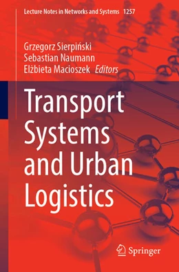 Abbildung von Sierpinski / Naumann | Transport Systems and Urban Logistics | 1. Auflage | 2024 | beck-shop.de