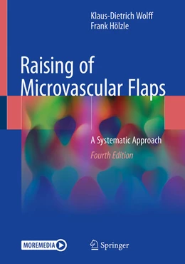 Abbildung von Wolff / Hölzle | Raising of Microvascular Flaps | 4. Auflage | 2025 | beck-shop.de