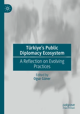 Abbildung von Güner | Türkiye's Public Diplomacy Ecosystem | 1. Auflage | 2025 | beck-shop.de