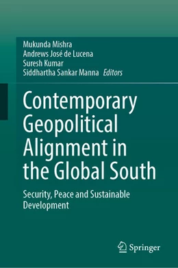 Abbildung von Mishra / de Lucena | Contemporary Geopolitical Alignment in the Global South | 1. Auflage | 2026 | beck-shop.de