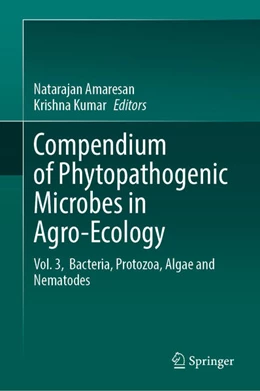 Abbildung von Amaresan / Kumar | Compendium of Phytopathogenic Microbes in Agro-Ecology  | 1. Auflage | 2025 | beck-shop.de