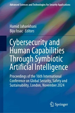 Abbildung von Jahankhani / Issac | Cybersecurity and Human Capabilities Through Symbiotic Artificial Intelligence | 1. Auflage | 2025 | beck-shop.de