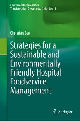 Abbildung von Bux | Strategies for a Sustainable and Environmentally Friendly Hospital Foodservice Management | 1. Auflage | 2025 | beck-shop.de
