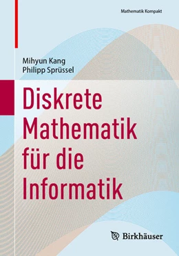 Abbildung von Kang / Sprüssel | Diskrete Mathematik für die Informatik | 1. Auflage | 2025 | beck-shop.de