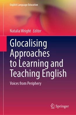 Abbildung von Wright | Glocalising Approaches to Learning and Teaching English | 1. Auflage | 2025 | 41 | beck-shop.de