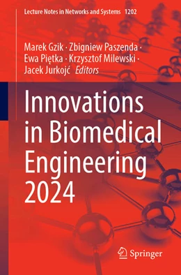 Abbildung von Gzik / Paszenda | Innovations in Biomedical Engineering 2024 | 1. Auflage | 2025 | beck-shop.de