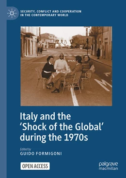 Abbildung von Formigoni | Italy and the 'Shock of the Global' during the 1970s | 1. Auflage | 2025 | beck-shop.de