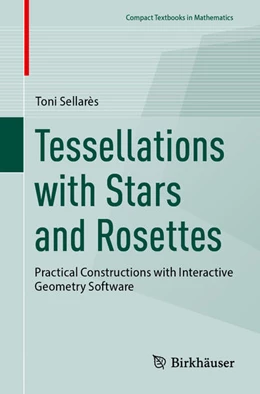 Abbildung von Sellarès | Tessellations with Stars and Rosettes | 1. Auflage | 2025 | beck-shop.de