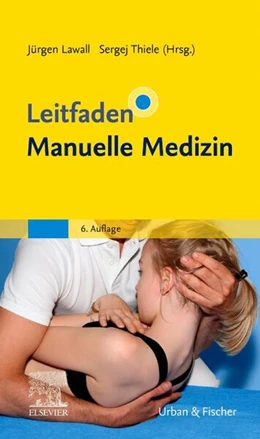 Abbildung von Lawall / Thiele | Leitfaden Manuelle Medizin | 6. Auflage | 2025 | beck-shop.de