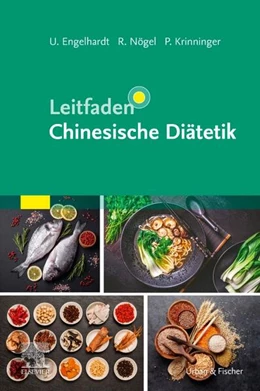 Abbildung von Engelhardt / Krinninger | Leitfaden Chinesische Diätetik | 1. Auflage | 2025 | beck-shop.de