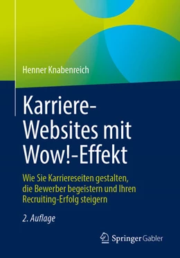 Abbildung von Knabenreich | Karriere-Websites mit Wow!-Effekt | 2. Auflage | 2025 | beck-shop.de