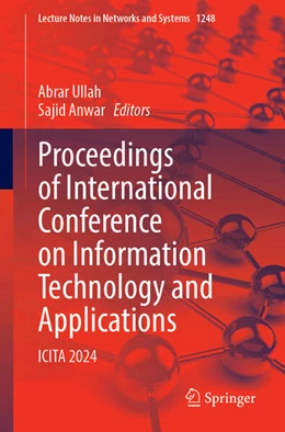 Abbildung von Ullah / Anwar | Proceedings of International Conference on Information Technology and Applications | 1. Auflage | 2025 | beck-shop.de