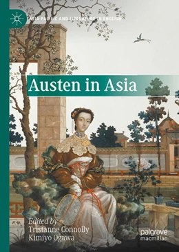 Abbildung von Connolly / Ogawa | Austen in Asia | 1. Auflage | 2025 | beck-shop.de