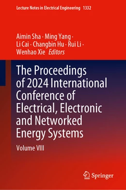 Abbildung von Sha / Yang | The Proceedings of 2024 International Conference of Electrical, Electronic and Networked Energy Systems | 1. Auflage | 2025 | 1332 | beck-shop.de