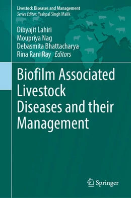 Abbildung von Lahiri / Nag | Biofilm Associated Livestock Diseases and their Management | 1. Auflage | 2025 | beck-shop.de