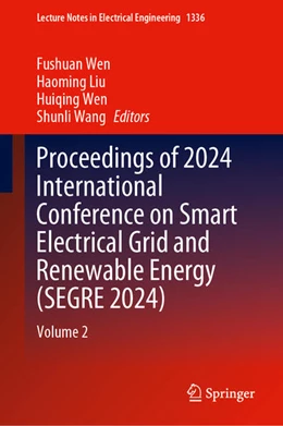Abbildung von Wen / Liu | Proceedings of 2024 International Conference on Smart Electrical Grid and Renewable Energy (SEGRE 2024) | 1. Auflage | 2025 | beck-shop.de