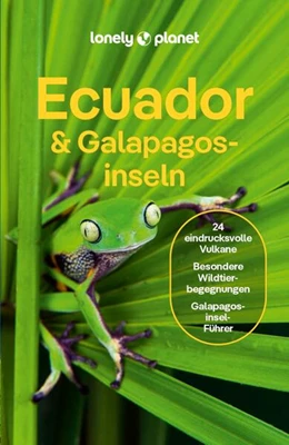 Abbildung von Albiston / Bremner | LONELY PLANET Reiseführer E-Book Ecuador & Galápagosinseln | 5. Auflage | 2024 | beck-shop.de