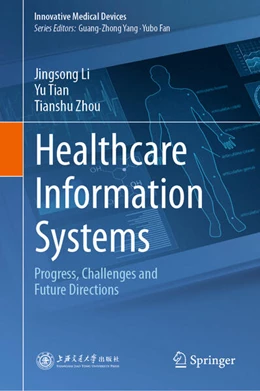 Abbildung von Li / Tian | Healthcare Information Systems | 1. Auflage | 2024 | beck-shop.de