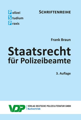 Abbildung von Braun | Staatsrecht für Polizeibeamte | 3. Auflage | 2024 | beck-shop.de