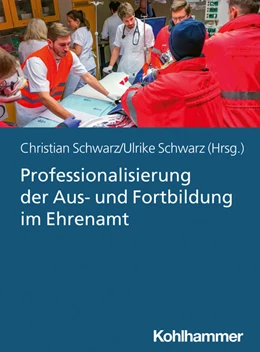 Abbildung von Schwarz | Professionalisierung der Aus- und Fortbildung im Ehrenamt | 1. Auflage | 2024 | beck-shop.de