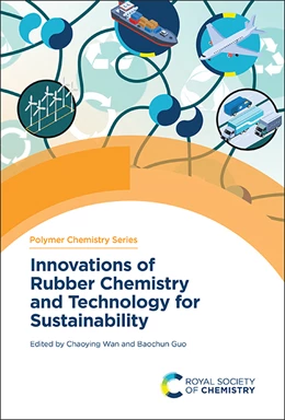 Abbildung von Wan / Guo | Innovations of Rubber Chemistry and Technology for Sustainability | 1. Auflage | 2025 | beck-shop.de