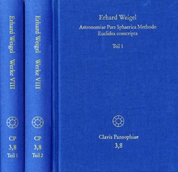 Abbildung von Weigel / Behme | Erhard Weigel: Werke VIII,1-2: Astronomiae Pars Sphaerica Methodo Euclidea conscripta | 1. Auflage | 2024 | beck-shop.de