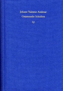 Abbildung von Andreae | Johann Valentin Andreae: Gesammelte Schriften / Band 3,1: Kommentar zu den Rosenkreuzerschriften | 1. Auflage | 2024 | beck-shop.de