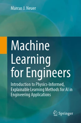Abbildung von Neuer | Machine Learning for Engineers | 1. Auflage | 2024 | beck-shop.de