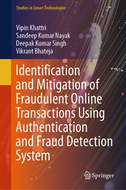 Abbildung von Khattri / Kumar Nayak | Identification and Mitigation of Fraudulent Online Transactions Using Authentication and Fraud Detection System | 1. Auflage | 2024 | beck-shop.de