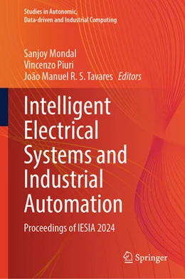 Abbildung von Mondal / Piuri | Intelligent Electrical Systems and Industrial Automation | 1. Auflage | 2024 | beck-shop.de