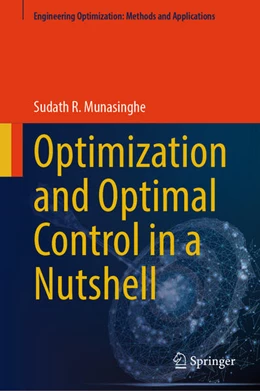 Abbildung von Munasinghe | Optimization and Optimal Control in a Nutshell | 1. Auflage | 2024 | beck-shop.de