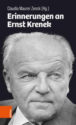Abbildung von Zenck | Erinnerungen an Ernst Krenek | 1. Auflage | 2025 | beck-shop.de