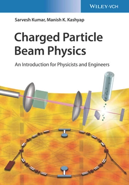 Abbildung von Kumar / Kashyap | Charged Particle Beam Physics | 1. Auflage | 2025 | beck-shop.de