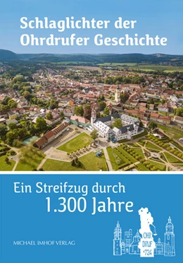Abbildung von Schlaglichter der Ohrdrufer Geschichte | 1. Auflage | 2024 | beck-shop.de