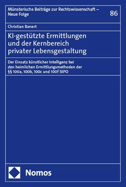 Abbildung von Banert | KI-gestützte Ermittlungen und der Kernbereich privater Lebensgestaltung | 1. Auflage | 2025 | 86 | beck-shop.de