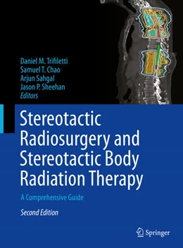 Abbildung von Trifiletti / Chao | Stereotactic Radiosurgery and Stereotactic Body Radiation Therapy | 2. Auflage | 2024 | beck-shop.de