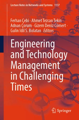 Abbildung von Çebi / Tekin | Engineering and Technology Management in Challenging Times | 1. Auflage | 2024 | beck-shop.de