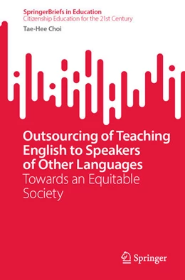 Abbildung von Choi | Outsourcing of Teaching English to Speakers of Other Languages | 1. Auflage | 2024 | beck-shop.de