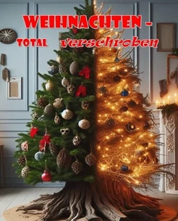Abbildung von Schlegel / Dehmel | Weihnachten - Total verschroben | 1. Auflage | 2024 | beck-shop.de