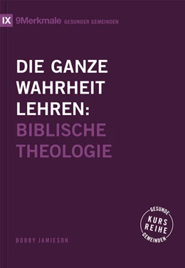 Abbildung von Jamieson | Die ganze Wahrheit lehren | 1. Auflage | 2024 | beck-shop.de